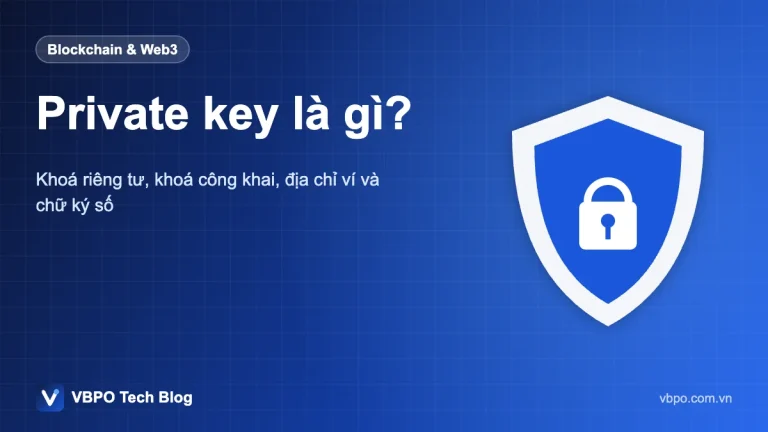 Private key là gì? - Khoá riêng tư, khoá công khai, địa chỉ ví và chữ ký số