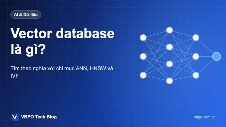 Vector database là gì? - Tìm theo nghĩa với chỉ mục ANN, HNSW và IVF